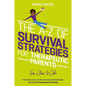 The A-Z of Survival Strategies for Therapeutic Parents: From Chaos to Cake - Paperback