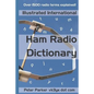 Illustrated International Ham Radio Dictionary: Over 1500 radio terms explained! - Paperback