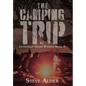 The Camping Trip - Hardcover