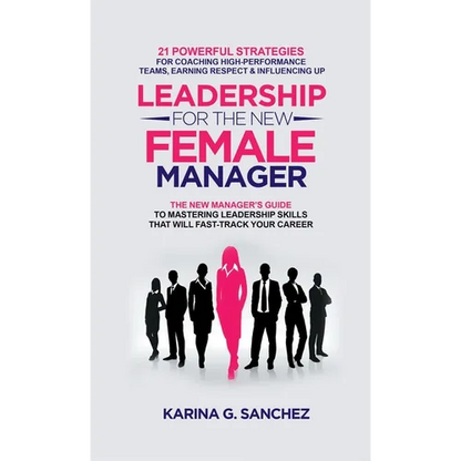 Leadership For The New Female Manager - Hardcover