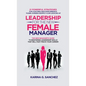 Leadership For The New Female Manager - Hardcover