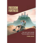 Freedom Fortress: Protect Your Freedom and Cash From the Collapse of the West - Paperback