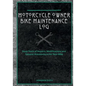 Motorcycle Owner Bike Maintenance Log: Keep Track of Repairs, Modifications and General Maintenance for Your Bike - Paperback
