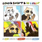 Loud & Smart & in Color: An All-New Collection of Loud & Smart Comics - Paperback