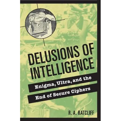 Delusions of Intelligence - Hardcover