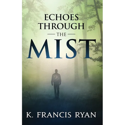 Echoes Through the Mist: a paranormal mystery romance - Paperback