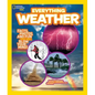 National Geographic Kids Everything Weather: Facts, Photos, and Fun That Will Blow You Away - Paperback