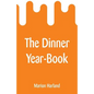 The Dinner Year-Book - Paperback