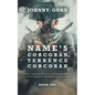 Name's Corcoran, Terrence Corcoran: A Terrence Corcoran Western - Paperback