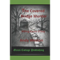 The Covered Bridge Murder: Killing Karen O'Day - Paperback