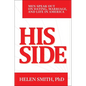His Side: Men Speak Out on Dating, Marriage, and Life in America - Hardcover