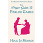 The Proper Guide to Parlor Games - Paperback