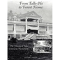 From Tally-Ho to Forest Home: The History of Two Louisiana Plantations - Paperback