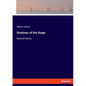 Shadows of the Stage: Second Series - Paperback