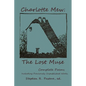 Charlotte Mew: The Lost Muse: Complete Poems, Including Previoulsy Unreleased Works - Paperback