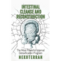 Intestinal cleanse and reconstruction: (black and white paperback version) - Paperback