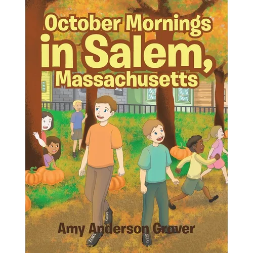 October Mornings in Salem, Massachusetts - Paperback