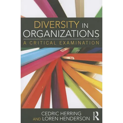 Diversity in Organizations: A Critical Examination - Paperback