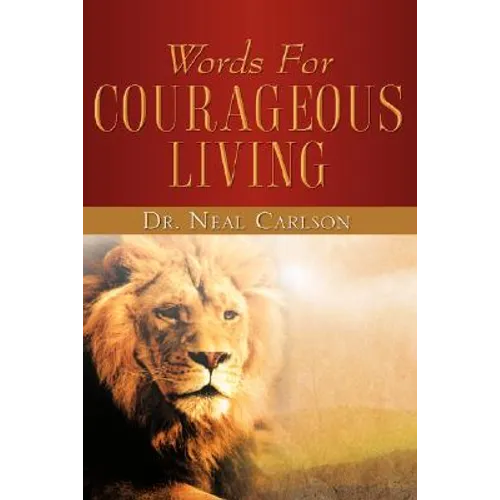 Words for Courageous Living - Paperback