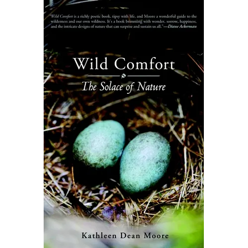 Wild Comfort: The Solace of Nature - Paperback