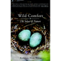 Wild Comfort: The Solace of Nature - Paperback