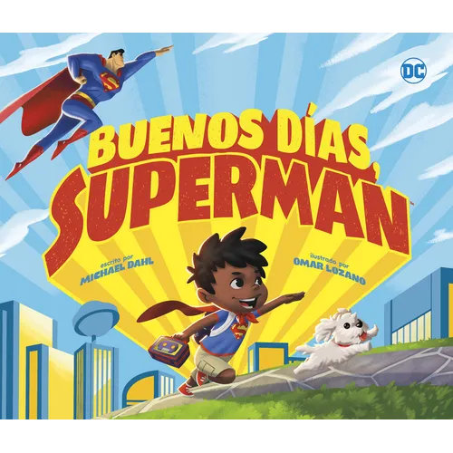 Buenos Días, Superman - Hardcover