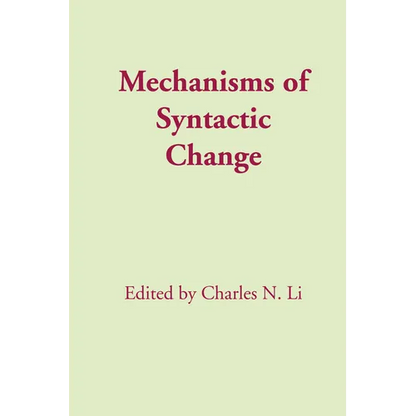 Mechanisms of Syntactic Change - Paperback