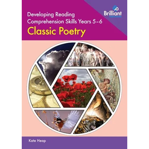 Developing Reading Comprehension Skills Years 5-6: Classic Poetry - Paperback