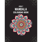 Adult Mandala Colouring Book: Stress & Anxiety Relieving Mandala Inspired Art Colouring Pages Designed For Relaxation - Paperback