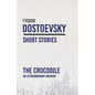 The Crocodile; An Extraordinary Incident - Paperback