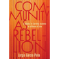 Community as Rebellion: A Syllabus for Surviving Academia as a Woman of Color - Hardcover