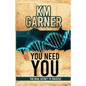 You Need You: The Real Secret To Success - Paperback