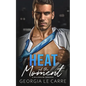 Heat of the Moment: A Billionaire Romance - Paperback