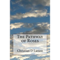 The Pathway of Roses - Paperback