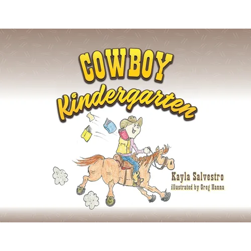 Cowboy Kindergarten - Paperback