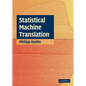 Statistical Machine Translation - Hardcover