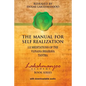 The Manual for Self Realization: 112 Meditations of the Vijnana Bhairava - Paperback