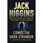 Comes the Dark Stranger - Paperback