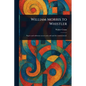 William Morris to Whistler - Paperback