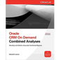 Oracle Crm on Demand Combined Analyses - Paperback