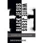 Black Jesus, White Jesus - Paperback