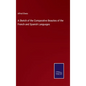 A Sketch of the Comparative Beauties of the French and Spanish Languages - Hardcover