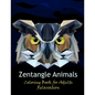Zentangle animals coloring book for adults relaxation: stress relieving zentangle animals design - Paperback
