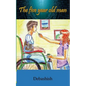 The Five Year Old Man - Paperback