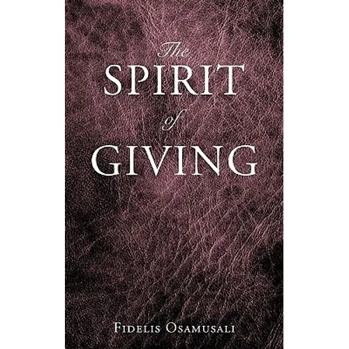 The Spirit of Giving - Paperback