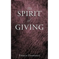 The Spirit of Giving - Paperback