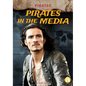 Pirates in the Media - Library Binding