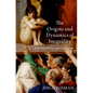 The Origins and Dynamics of Inequality: Sex, Politics, and Ideology - Hardcover