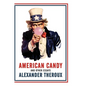 American Candy and Other Essays - Hardcover