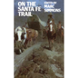 On the Santa Fe Trail - Paperback
